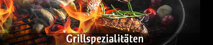 Grillspezialitäten